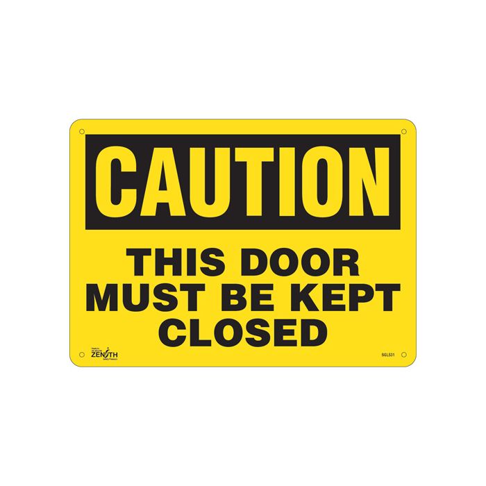 "This Door Must Be Kept Closed" Sign