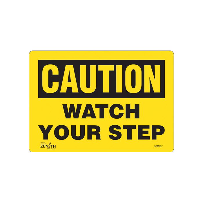 "Watch Your Step" Sign