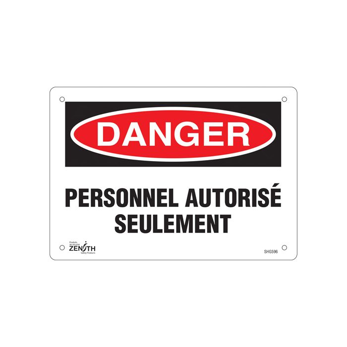 "Personnel autorisé seulement" Sign