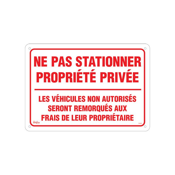 "Ne pas stationner propriété privée" Sign