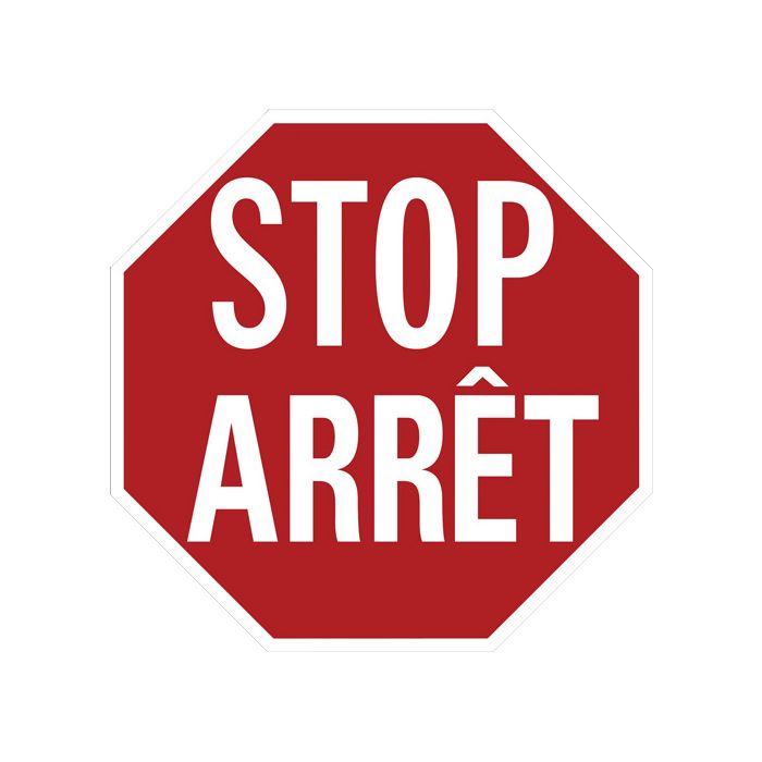 "Stop/Arrêt" Traffic Sign