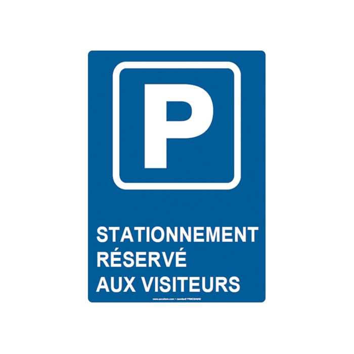 "Stationnement réservé aux visiteurs" Sign