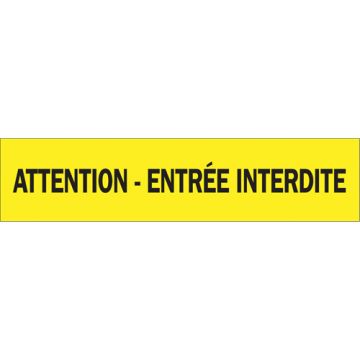 "Attention - Entrée Interdite" Barricade Tape