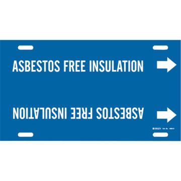 "Asbestos Free Insulation" Pipe Marker