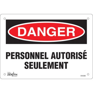 "Personnel autorisé seulement" Sign