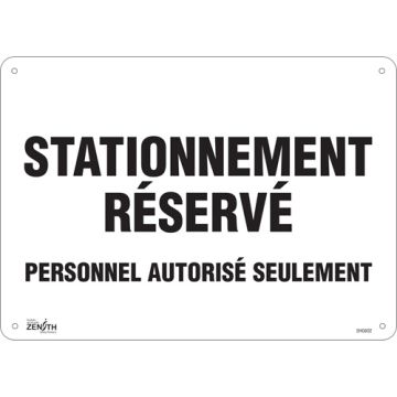 "Stationnement réservé" Parking Sign